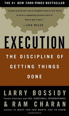Execution The Discipline of Getting Things Done Gorilla ROI