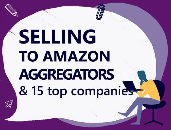 Amazon aggregators list to sell your FBA business