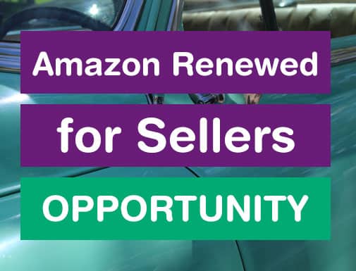 What does renewed mean on Amazon for sellers?