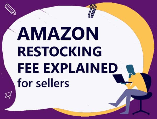 Amazon restocking fee explained