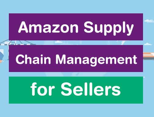 Amazon supply chain management for sellers (SCM)