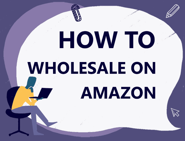 Wholesale products to sell on Amazon