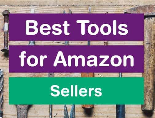 Best Tools for Amazon Sellers