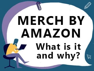 What is Merch by Amazon and how does it work?