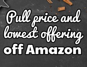 How to pull lowest price and offerings from your Amazon listing