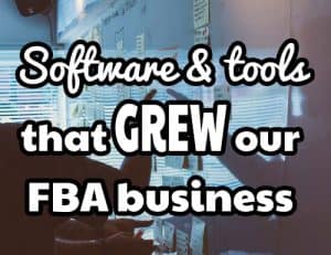Best software for FBA sellers and how we use it in our FBA business
